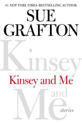 Kinsey and Me : stories