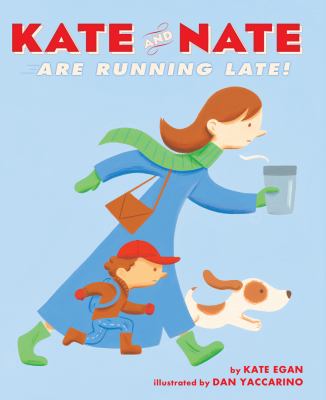 Kate and Nate are running late!