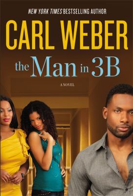 The man in 3B : [a novel] / ;