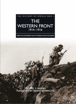 The Western front, 1914-1916 : from the Schlieffen plan to Verdun and the Somme