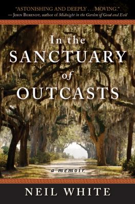 In the sanctuary of outcasts : a memoir