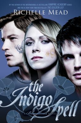 The indigo spell : a bloodlines novel