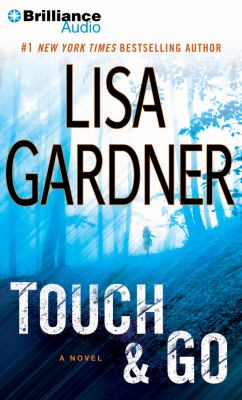Touch & go : a novel