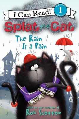 Splat the Cat : the rain is a pain