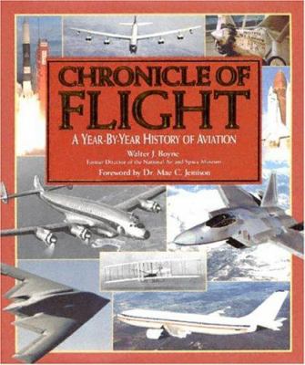 Chronicle of flight : a year-by-year history of aviation
