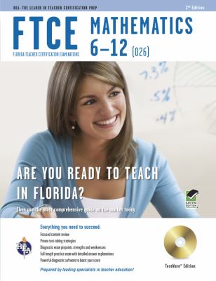 FTCE, Florida Teacher Certification Examination : mathematics 6-12