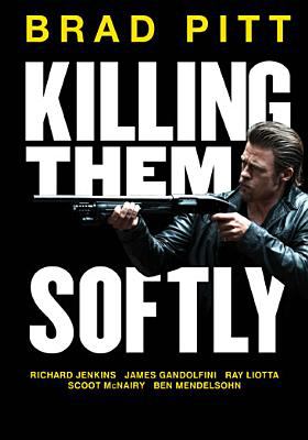 Killing them softly