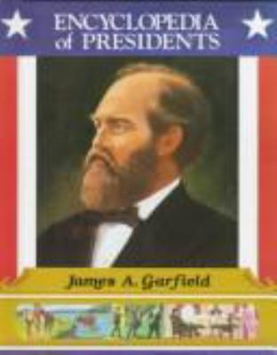 James A. Garfield : twentieth president of the United States