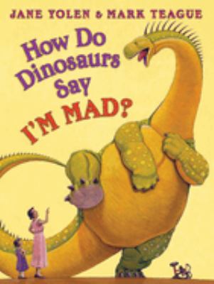 How do dinosaurs say I'm mad?