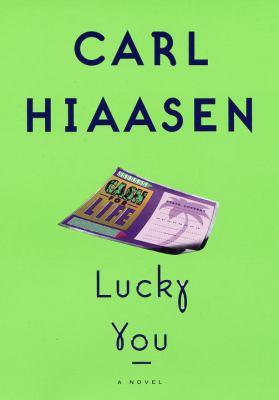 Lucky you : a novel