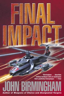 Final impact : a novel of the axis of time