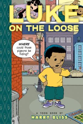 Luke on the loose: a toon book
