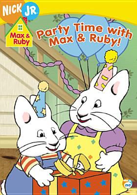 Max & Ruby. Party time with Max & Ruby