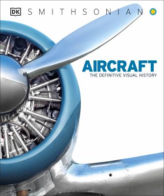 Aircraft : the definitive visual history.