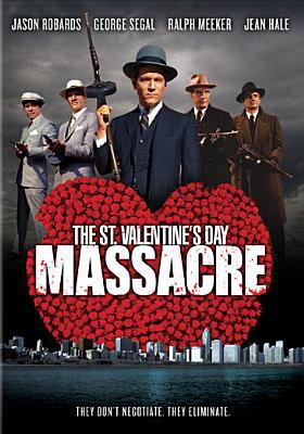 The St. Valentine's Day massacre