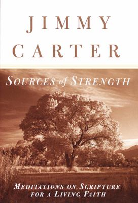 Sources of strength : meditations on Scripture for daily living