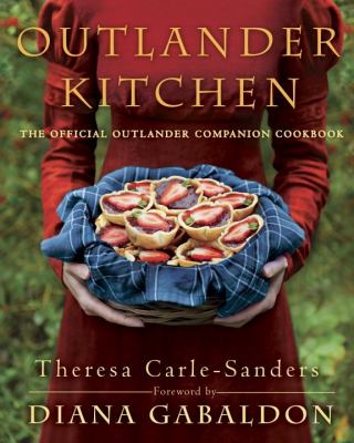 Outlander kitchen : the official Outlander companion cookbook