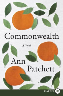 Commonwealth : a novel