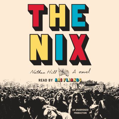 The nix : a novel