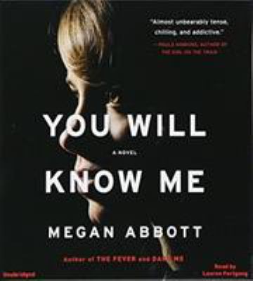 You will know me : a novel