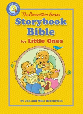 The Berenstain Bears storybook Bible for little ones