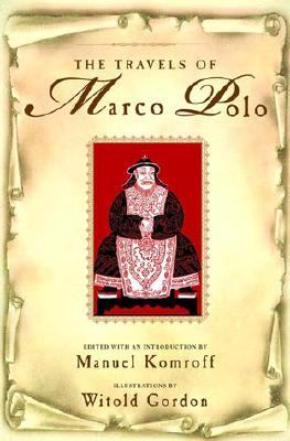 The travels of Marco Polo : [the Venetian]