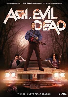 Ash vs. evil dead. The complete first season /