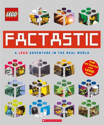 Factastic : a LEGO adventure in the real world
