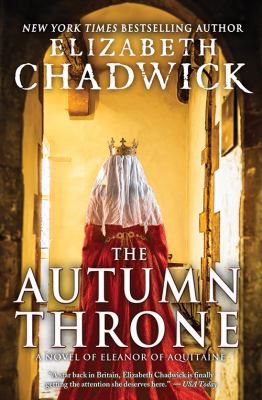 The Autumn throne : a novel of Eleanor of Aquitaine