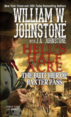 Hell's half acre : the butcher at Baxter Pass