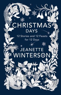 Christmas days : 12 stories and 12 feasts for 12 days