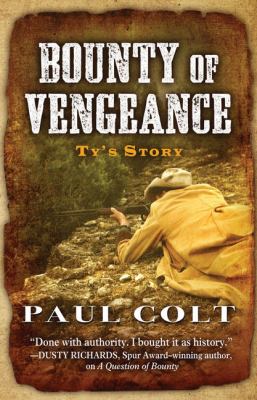 Bounty of vengeance : Ty's story