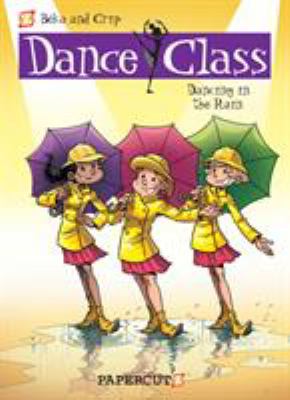 Dance class. 9, Dancing in the rain /
