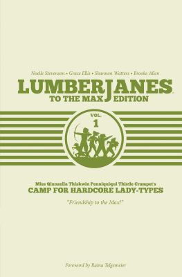 Lumberjanes. : to the max edition. Volume one