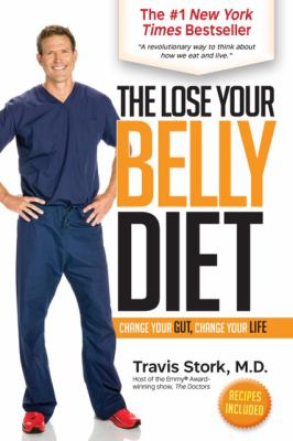 The lose your belly diet : change your gut, change your life