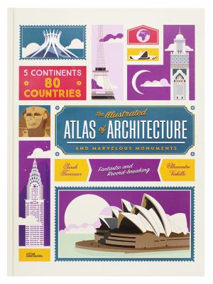 The Illustrated Atlas of Architecture and Marvelous Monuments