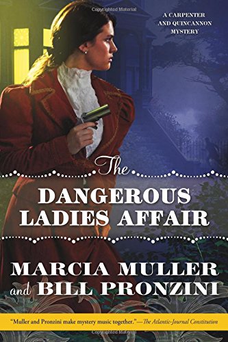 The dangerous ladies affair : a Carpenter and Quincannon mystery