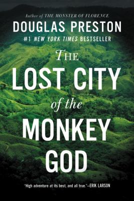 The lost city of the monkey god : a true story