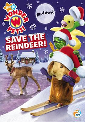 Wonder Pets! : save the reindeer!