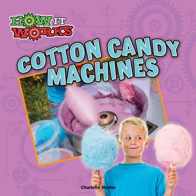 Cotton candy machines