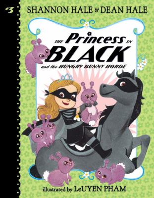 The Princess in Black and the hungry bunny horde