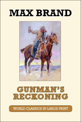 Gunman's reckoning