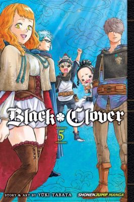 Black clover. Volume 5, Light