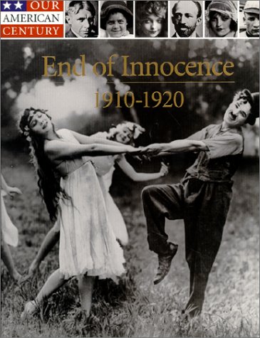 End of innocence, 1910-1920
