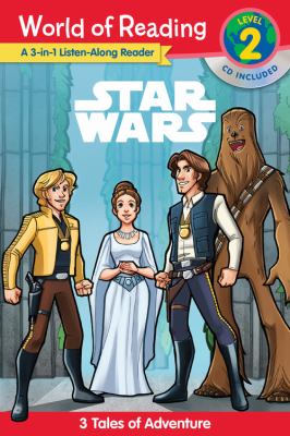 Star Wars : 3 tales of adventure.