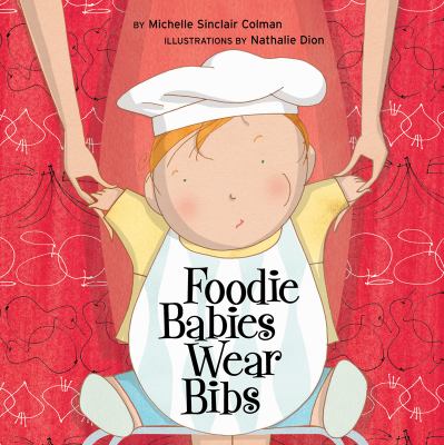 Foodie babies wear bibs