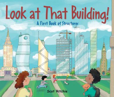 Look at that building! : a first book of structures