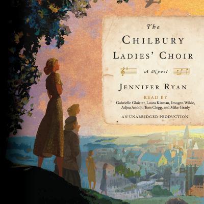 The Chilbury Ladies' Choir : a novel
