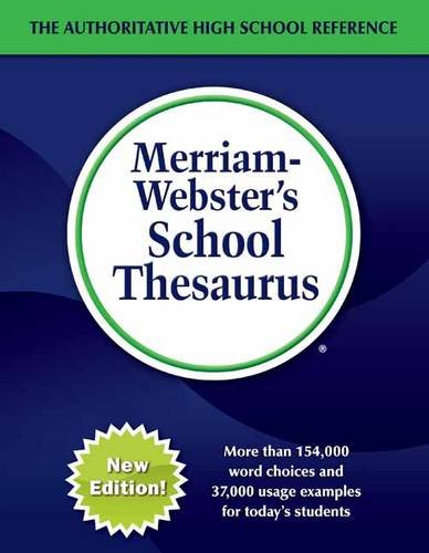 Merriam-Webster's school thesaurus.
