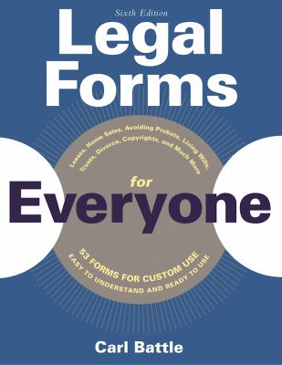 Legal forms for everyone : leases, home sales, avoiding probate, living wills, trusts, divorce ..., copyrights, and much more
